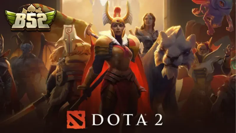 Cùng B52CLUB tìm hiểu về game Dota 2